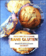 200 recettes faciles sans gluten&nbsp;-&nbsp;L. Blair