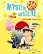 Mystère, mystère au Japon&nbsp;-&nbsp;Anne-Sophie Chilard, Cécile Marais, Ia Chhuy-Ing