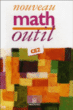 Nouveau Math Outil Ce2 Manuel&nbsp;-&nbsp;Semenadisse