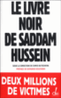 Le livre noir de Saddam Hussein&nbsp;-&nbsp;Collectif
