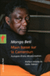Main basse sur le Cameroun&nbsp;-&nbsp;Mongo Beti