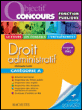Droit administratif catégorie A&nbsp;-&nbsp;Christophe Cantié