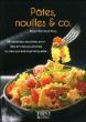 Pates nouilles et cie&nbsp;-&nbsp;Maya Barakat-Nuq