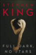 Full dark, no stars&nbsp;-&nbsp;Stephen King