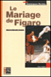 Le mariage de Figaro&nbsp;-&nbsp;Pierre-Augustin Caron De Beaumarchais