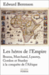 Les héros de l'empire&nbsp;-&nbsp;Edward Berenson