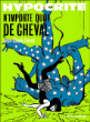 Hypocrite, n'importe quoi de cheval&nbsp;-&nbsp;Jean-Claude Forest