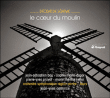Déodat de Séverac&nbsp;-&nbsp;Coeur du moulin