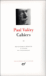 Cahiers&nbsp;-&nbsp;Paul Valéry