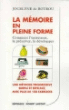 La mémoire en pleine forme&nbsp;-&nbsp;Jocelyne de Rotrou