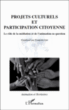 Projets culturels et participation citoyenne&nbsp;-&nbsp;Françoise Liot