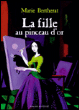 La fille au pinceau d'or&nbsp;-&nbsp;Marie Bertherat