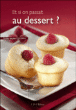 Et si on passait au dessert ?&nbsp;-&nbsp;Bernadette  Heckmann, Frédérique Clément