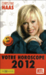 Votre horoscope 2012