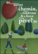 Qui nous a ouvert le chemin sinon la tendresse et la force d'un père&nbsp;-&nbsp;Marc de Smedt, Michel Piquemal