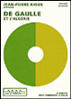De Gaulle et l'Algérie&nbsp;-&nbsp;Jean-Pierre Rioux