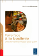 Faire face à la boulimie&nbsp;-&nbsp;Alain Perroud