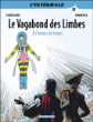 Le Vagabond des Limbes, T9 L'intégrale&nbsp;-&nbsp;Ribera, Christian Godard