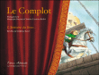 Le complot, l'histoire du livre&nbsp;-&nbsp;Marjolaine Pereira, Delphine Ratel, Christine Corniolo-Baillot