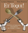 Et toque, petite anthologie savoureuse de l'esprit à table&nbsp;-&nbsp;Yves Camdeborde, Laurent Mariotte