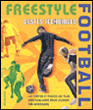 Freestyle football : gestes techniques&nbsp;-&nbsp;Collectif