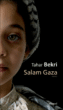 Salam Gaza&nbsp;-&nbsp;Tahar Bekri