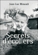 Secrets d'écoliers&nbsp;-&nbsp;Jean-Luc Mimault