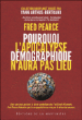 Pourquoi l'apocalypse démographique n'aura pas lieu&nbsp;-&nbsp;Fred Pearce