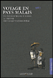 Voyage en pays malais : 1851&nbsp;-&nbsp;Ida Pfeifer