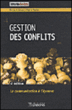 Gestion des conflits&nbsp;-&nbsp;Pierre Pastor, Richard Bréard