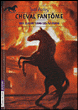 Le cheval fantôme, T3&nbsp;-&nbsp;Terry Farley