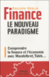 Finance : le nouveau paradigme&nbsp;-&nbsp;Philippe Herlin
