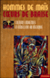 Hommes de maïs, coeurs de braise&nbsp;-&nbsp;Georges Lapierre, Joani Hocquenghem, Claudio Albertani
