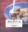 200 plats pour changer au quotidien