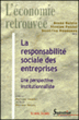 La responsabilité sociale des entreprises&nbsp;-&nbsp;Bruno Boidin, Nicolas Postel, Sandrine Rousseau