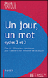 Un jour, un mot&nbsp;-&nbsp;Collectif