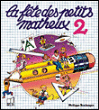 La fête des petits matheux&nbsp;-&nbsp;Philippe Boulanger, Philip Oldfield