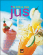 La bible des jus&nbsp;-&nbsp;Judith Millidge