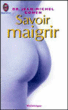 Savoir maigrir&nbsp;-&nbsp;Jean-Michel Cohen