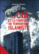La CIA et la fabrique du terrorisme islamiste&nbsp;-&nbsp;Mahmood Mamdani