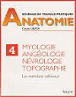 Myologie angéiologie névrologie topographie&nbsp;-&nbsp;Claude Libersa