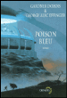 Poison bleu&nbsp;-&nbsp;Gardner Dozois, George Alec Effinger