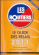 Le guide des relais routiers 2011&nbsp;-&nbsp;Collectif