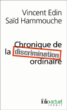 Chronique de la discrimination ordinaire&nbsp;-&nbsp;Vincent Edin, Saïd Hammouche