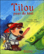 Titou peur de tout&nbsp;-&nbsp;Fanny Joly