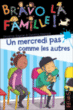 Un mercredi pas comme les autres&nbsp;-&nbsp;Christine Sagnier, Caroline Hesnard