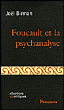 Foucault et la psychanalyse&nbsp;-&nbsp;Joël Birman