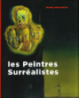 Les peintres surréalistes&nbsp;-&nbsp;Sarane Alexandrian