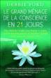 Le grand ménage de la conscience en 21 jours&nbsp;-&nbsp;Debbie Ford