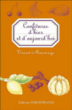Confitures d'hier et d'aujourd'hui&nbsp;-&nbsp;Vincent de Pommeraye